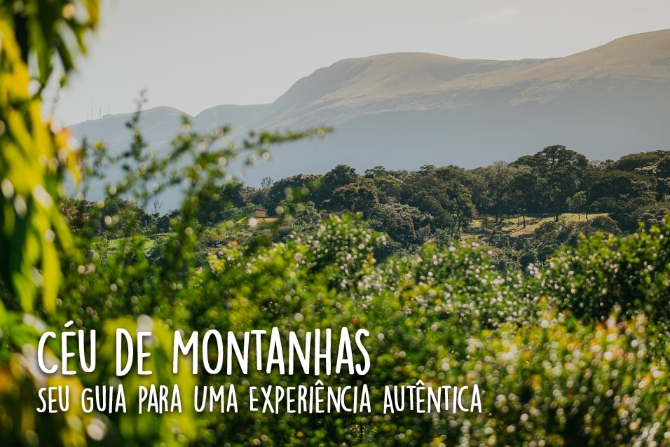 Céu de Montanhas: Seu Guia para Uma Experiência Autêntica