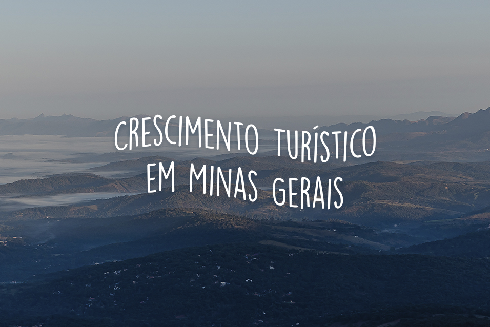 Blog - Crescimento turístico em minas gerais