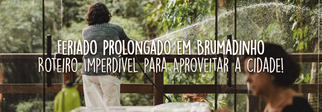 Feriado Prolongado em Brumadinho: Roteiro Imperdível para Aproveitar a Cidade!