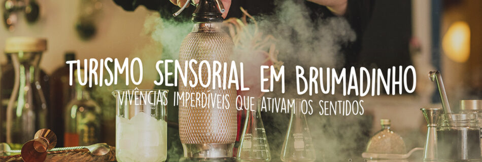 Blog turismo sensorial em Brumadinho Minas Gerais